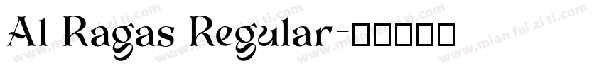 Al Ragas Regular字体转换